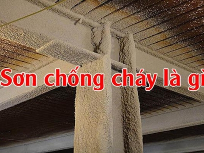 Sơn chống cháy là gì? Tổng quan, phân loại và quy trình thi công chuẩn 2026